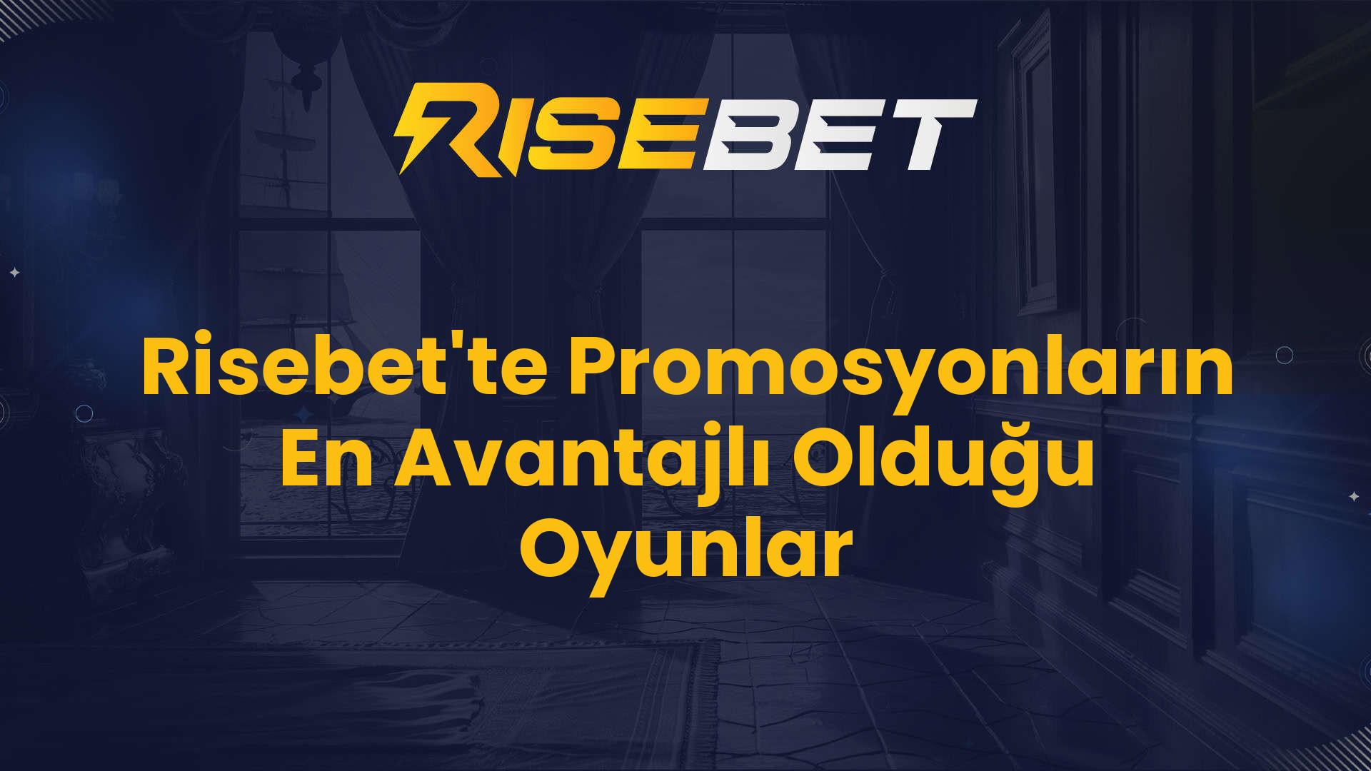 Risebet'te Promosyonların En Avantajlı Olduğu Oyunlar